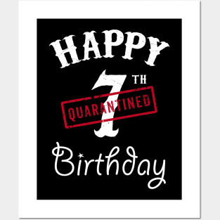 Happy 7th Quarantined Birthday Posters and Art